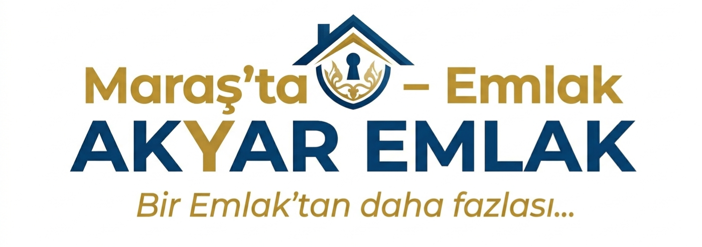 Maraş Emlak by AKYAR EMLAK